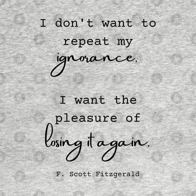 F. Scott Fitzgerald Quote by Hopscotch Shop Gifts